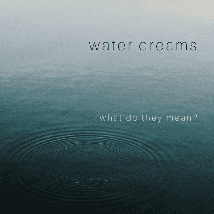 download dreaming of water