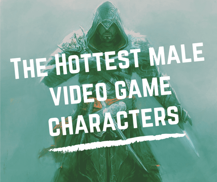Who are the hottest male video game characters? Read on to find out which pixelated hotties made the cut.