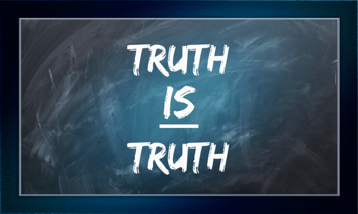 In what some are calling a post-truth society, it is important to remember that the truth is the truth.
