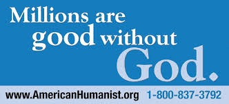 A billboard announcing that millions are good without God.