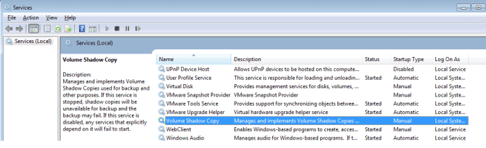 Configure the Volume Shadow Copy service to enable Shadow Copy on your PC.