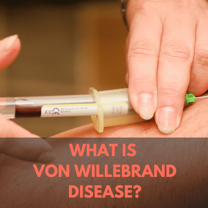 Von Willebrand Disease (VWD) is an inherited or acquired blood disorder that results in frequent and excessive bleeding.