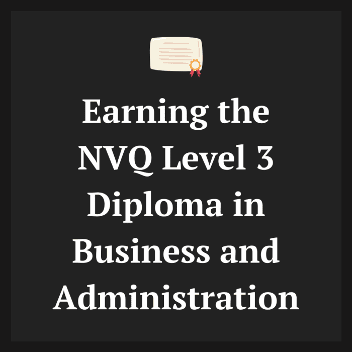 Learn about my experience earning the NVQ Level 3 Diploma, and get an idea of what to expect if you pursue this diploma.