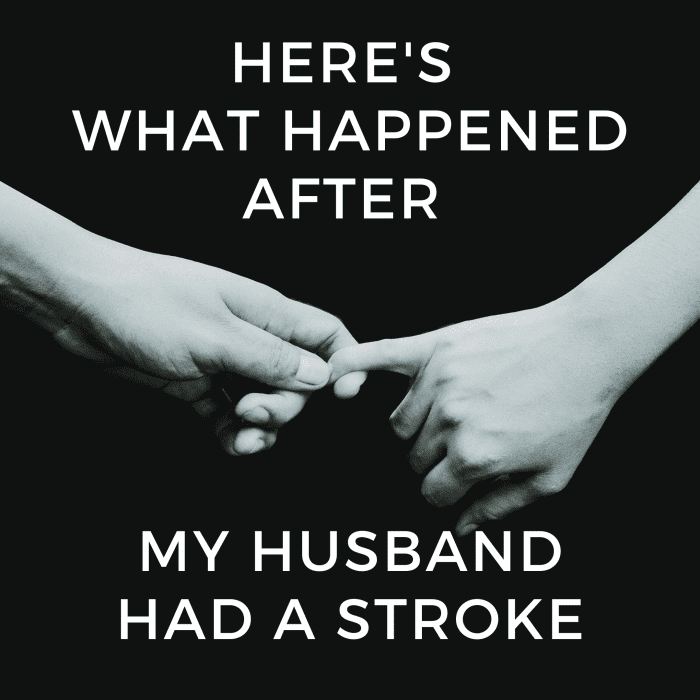 Because of possible personality changes, relationships can drastically change after someone has a stroke.