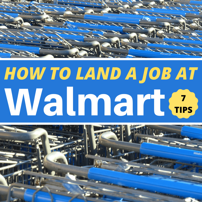Follow the seven pieces of advice in this article to increase your chances of getting hired at Walmart.