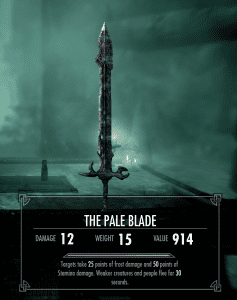 This is the legendary Pale Blade in "Skyrim." Weapon is leveled, so damage values will vary according to perks, abilities of the character, etc.
