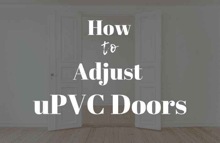 How to adjust uPVC doors and door hinges.