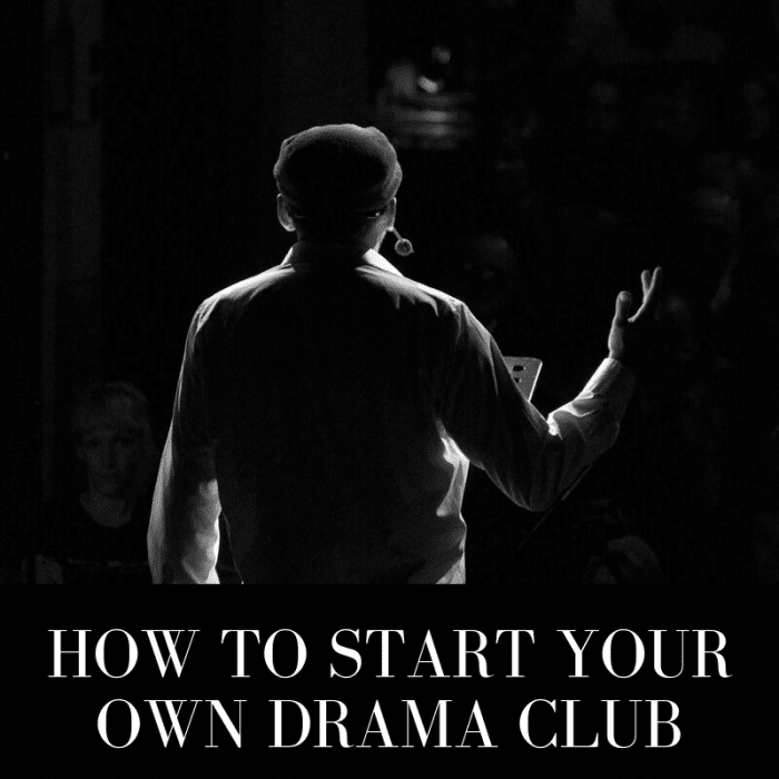 Is your middle or high school missing a drama club? If so, read on to learn how you can change this.