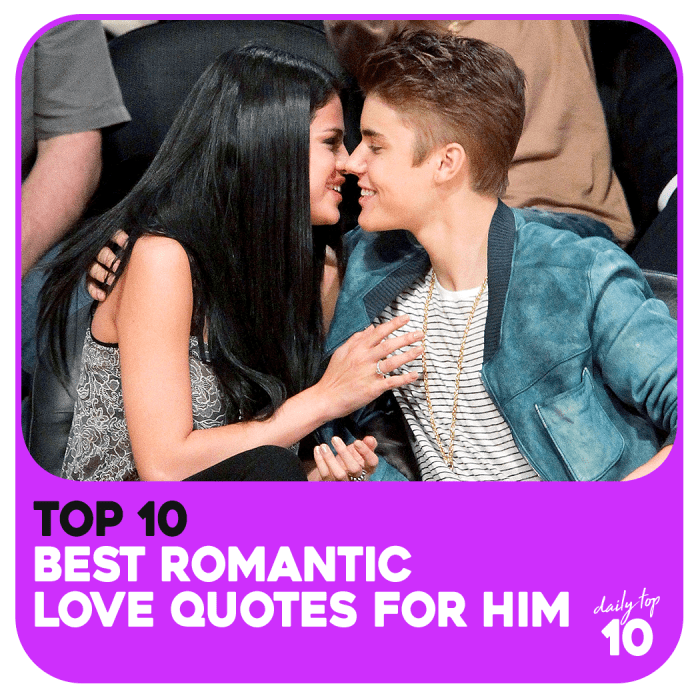 Top 10 Love Quotes for Him (Featuring Justin Bieber and Selena Gomez