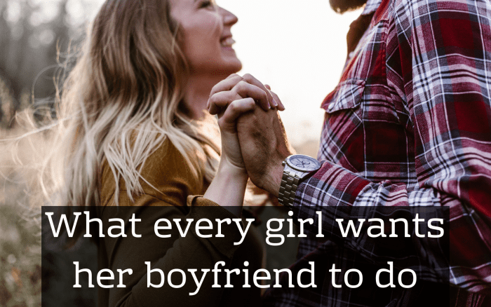 80 Things Every Girl Loves Her Boyfriend To Do Pairedlife 3178
