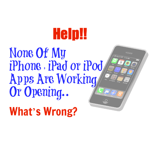 None Of My Apps Will Open