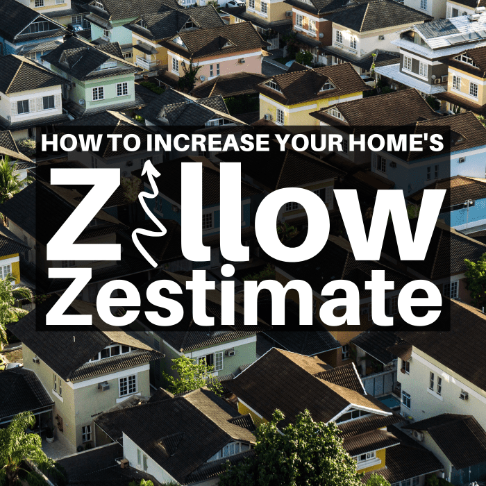 How To Increase Your Homes Zillow Zestimate Toughnickel 5942