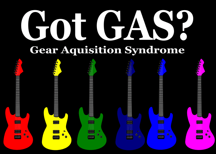 Gear Acquisition Syndrome (GAS, or Guitar Acquisition Syndrome) impacts guitar players around the world.