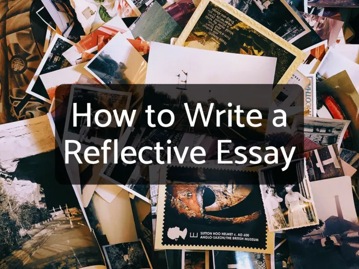 A complete guide to writing a reflective essay