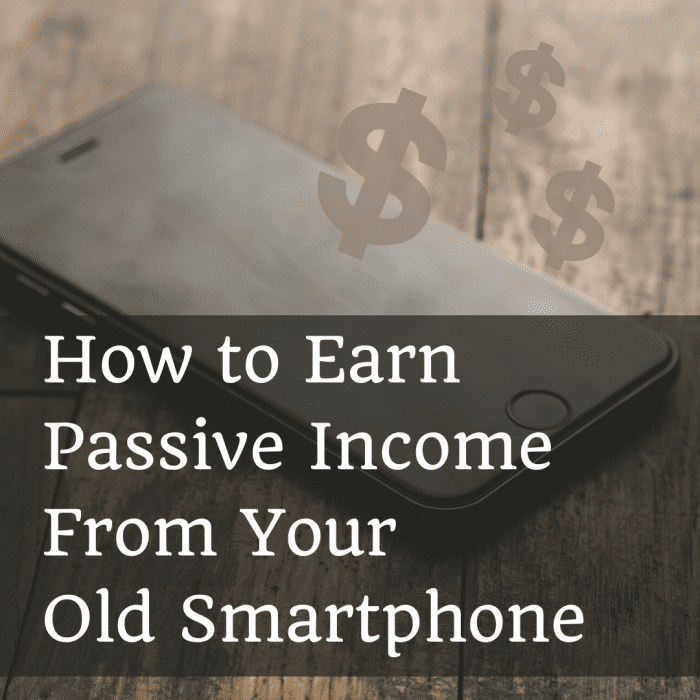 Don't Sell Your Old Android Cell Phone! Use It to Make Passive