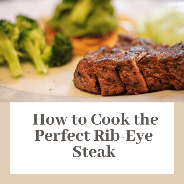 How to Cook the Perfect RibEye Steak Delishably