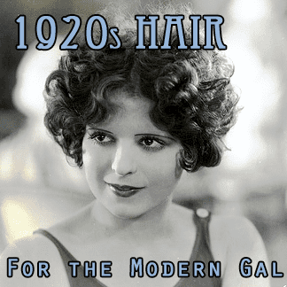 1920s Hair for the Modern Gal