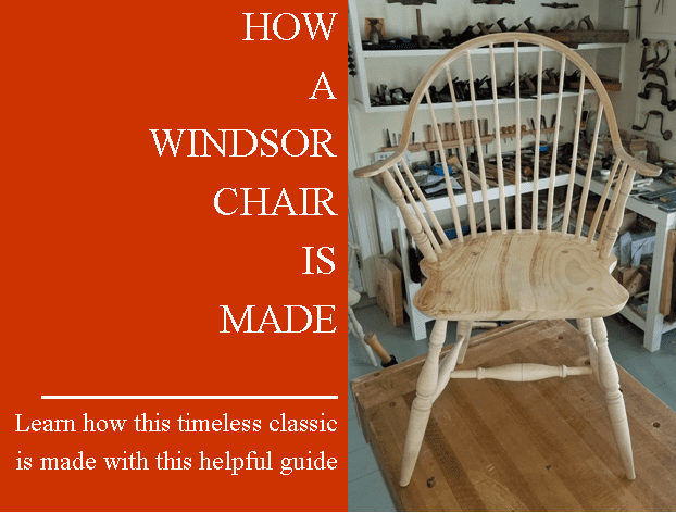 This guide outlines how an authentic Windsor chair is made.