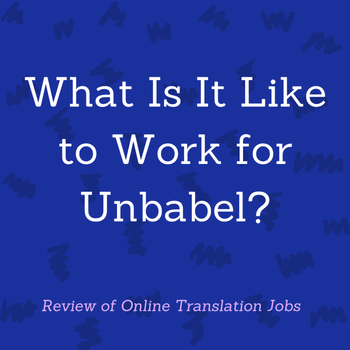 Read a review of working for Unbabel, including what the translation tasks are like and how much you can earn.