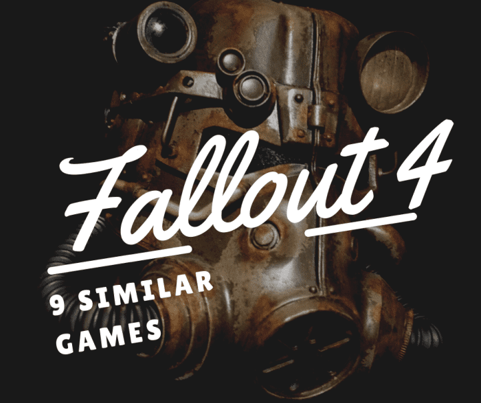 9 PostApocalyptic Games Like "Fallout 4" LevelSkip