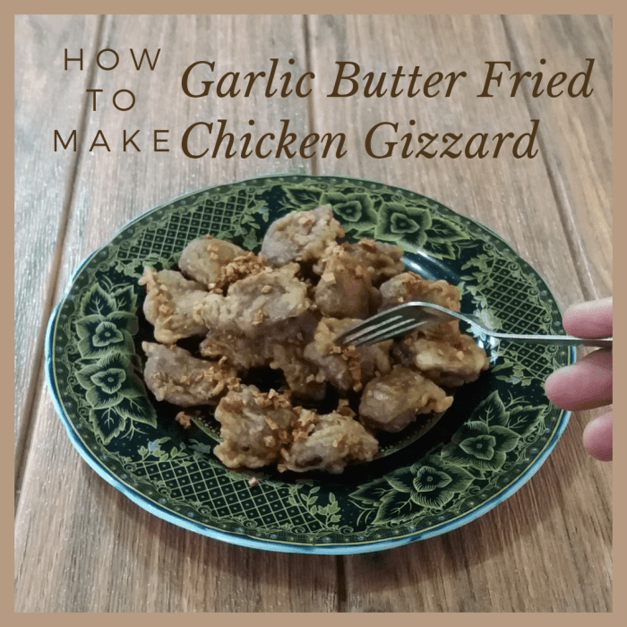 How to Make Fried Chicken Gizzards With Garlic Butter Delishably