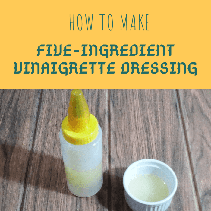 How to Make FiveIngredient Vinaigrette Dressing Delishably