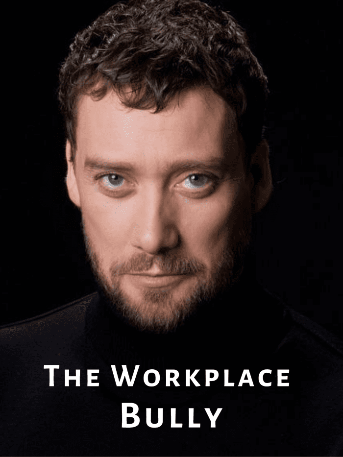 The workplace bully is often highly charismatic, but also a master manipulator.