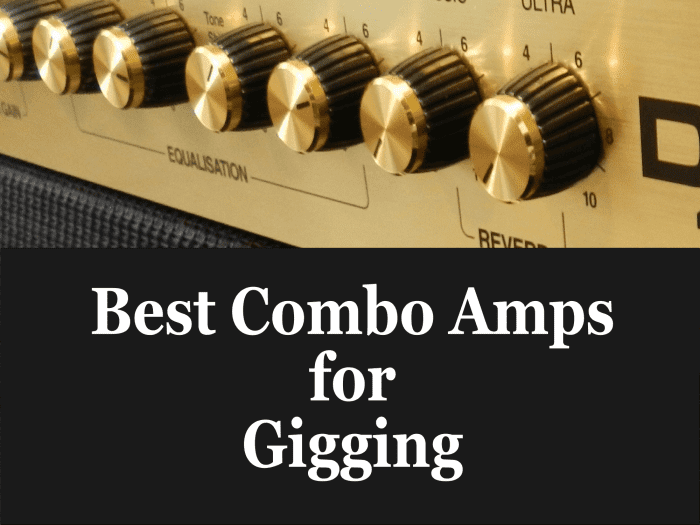 Best Combo Guitar Amps for Gigging Spinditty