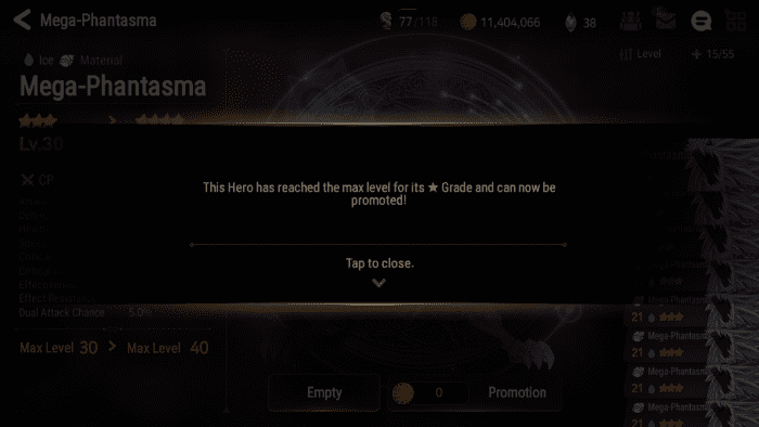 When a hero reaches its max level, it can be promoted. This message is only displayed when you enhance a hero to max level, not when a hero reaches max level through battle experience.