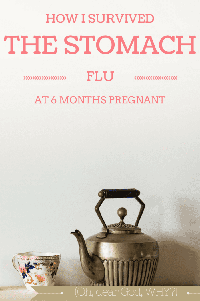 what-to-do-when-you-have-the-stomach-flu-while-pregnant-wehavekids