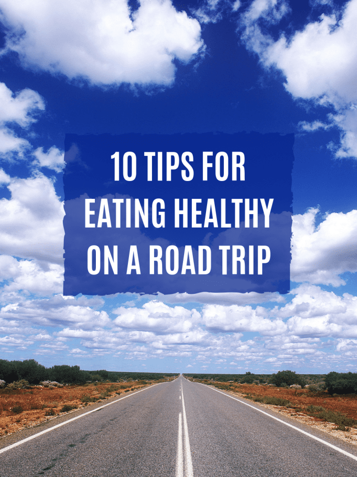 10 Tips For Eating Healthy On A Road Trip WanderWisdom