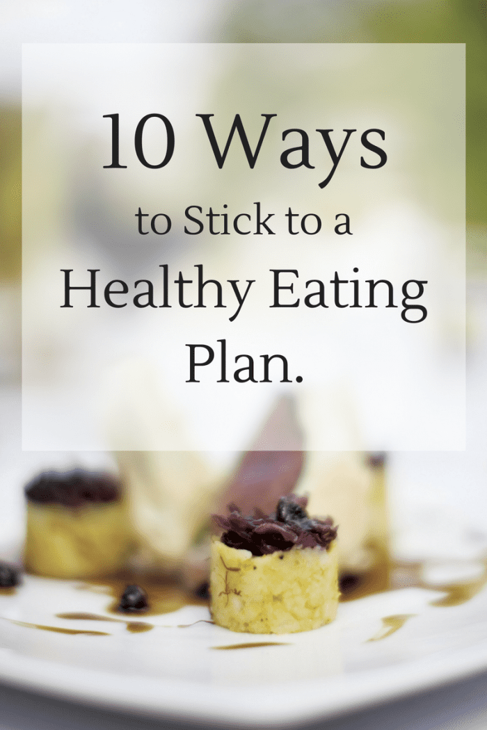 10 Ways to Stick to a Healthy Diet HubPages