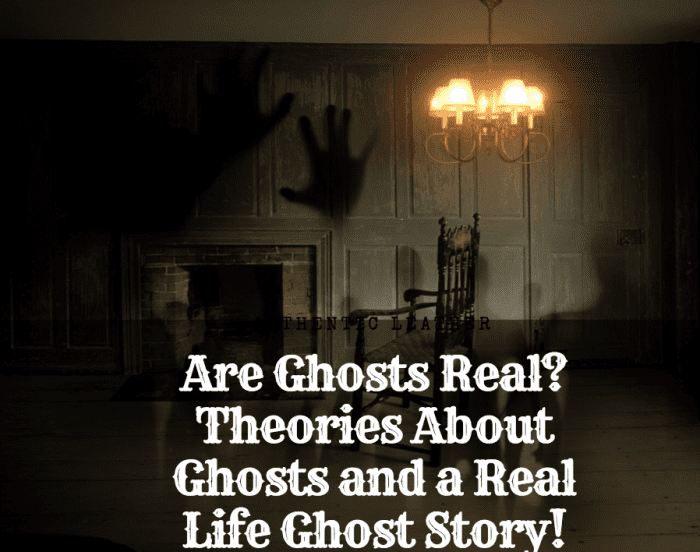 Are Ghosts Real? Theories and a Real-Life Story - HubPages