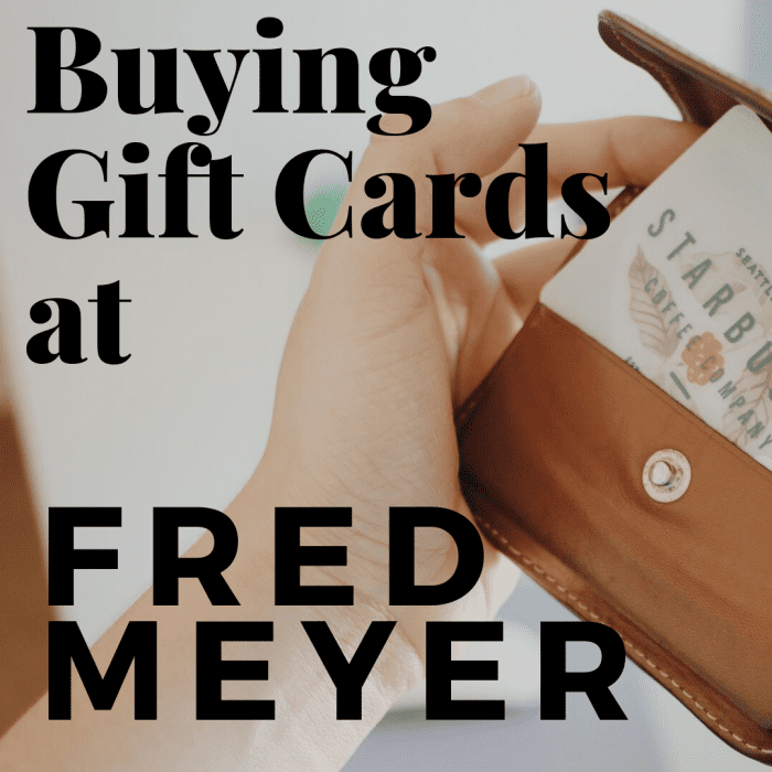 Buying Gift Cards at Fred Meyer Holidappy