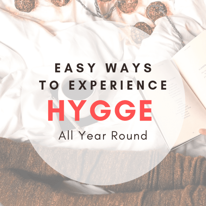 The Danes are considered the happiest people on earth and Hygge might be why. Here are some ways you can experience the Danish art of Hygge all year round for under $10!