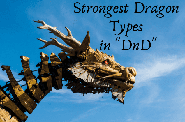 This article is an amazing countdown of the ten most powerful dragons in the fifth edition of Dungeons and Dragons!