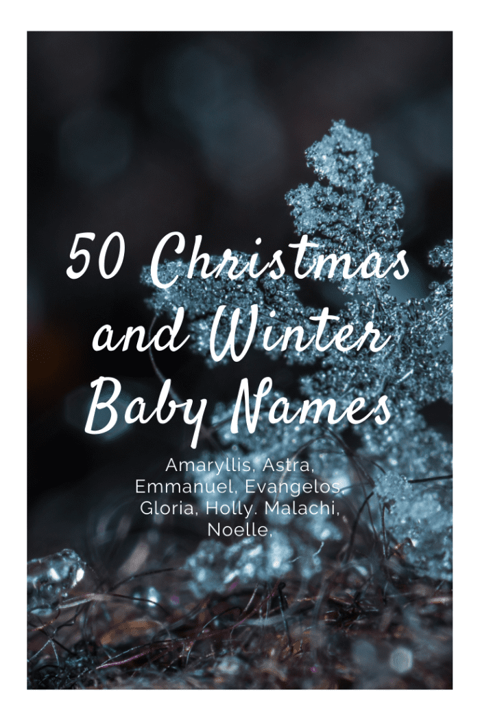 50 Christmas and Winter Baby Names - WeHaveKids