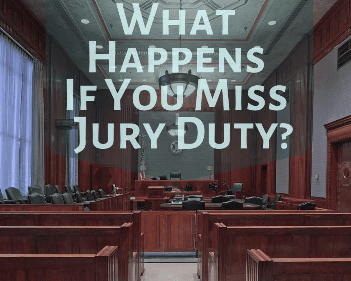 What Happens If You Miss Jury Duty 