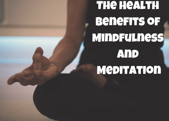 The Health Benefits of Regularly Practicing Meditation and Mindfulness ...