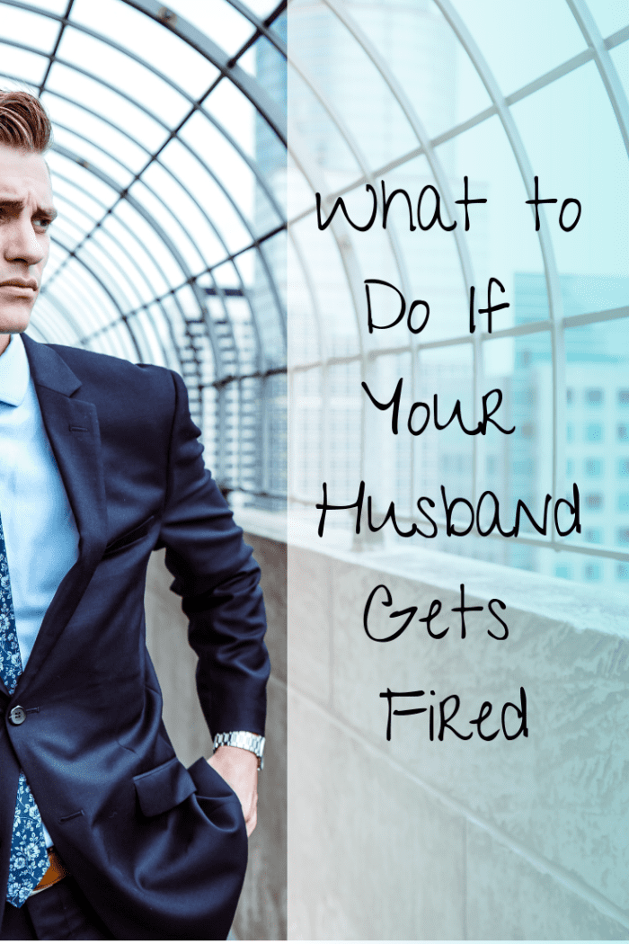 What To Do When Your Husband Gets Fired PairedLife