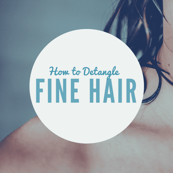 Tips and tricks for detangling fine hair from someone with fine hair.
