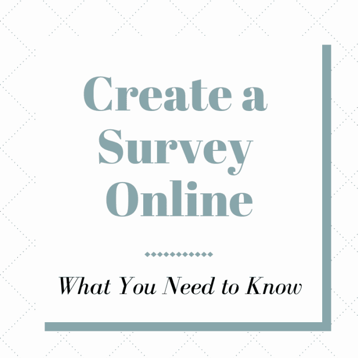 create-a-survey-online-what-you-need-to-know