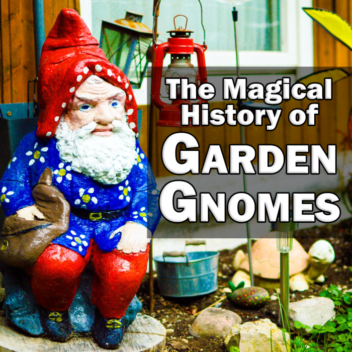 The Magical History Of Garden Gnomes - Owlcation