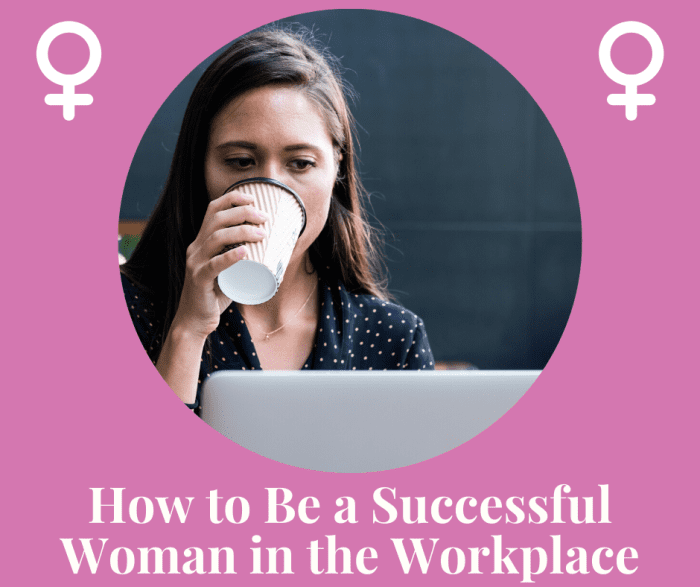 How To Be A Successful Woman In The Workplace - HubPages