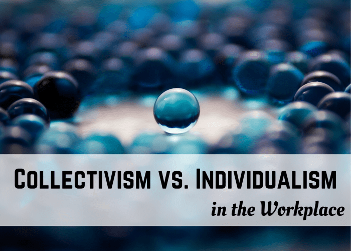 Delve into Geert Hofstede's research on workplace culture, such as collectivism compared to individualism.