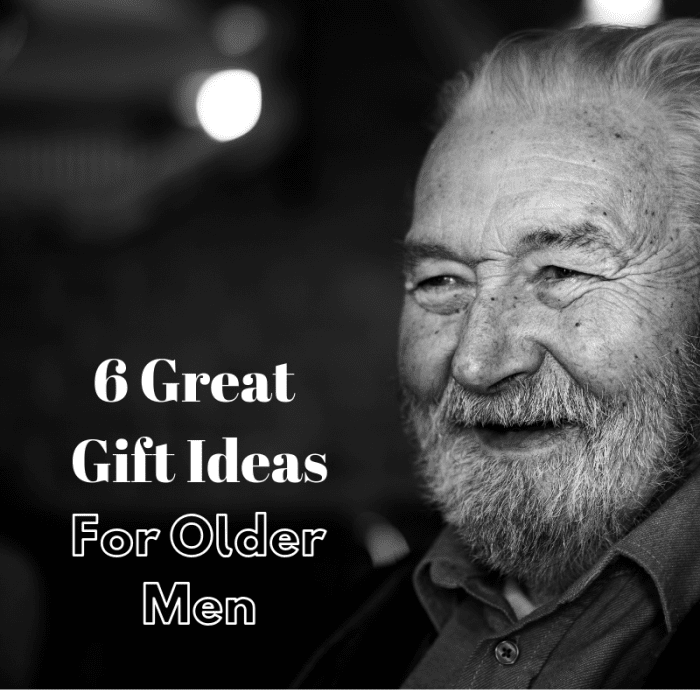 Older men can be hard to shop for. Here are a few gifts that I, an older man, would be delighted to receive.