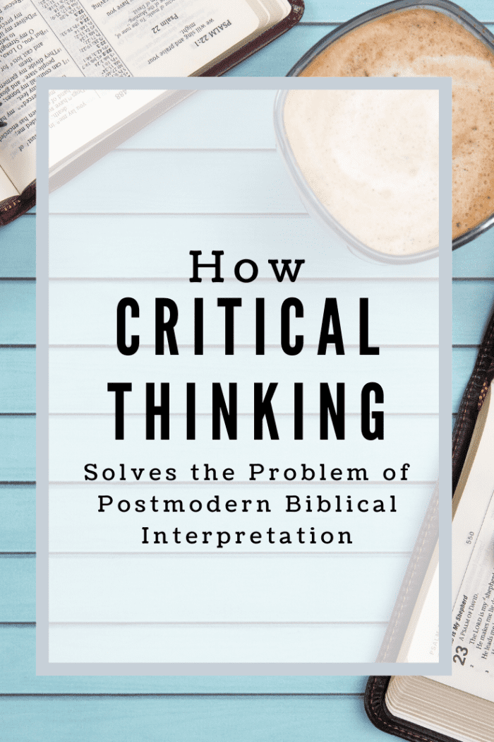 Familiarity with the precepts of critical thinking can restore confidence in the Bible as God’s inerrant Word.