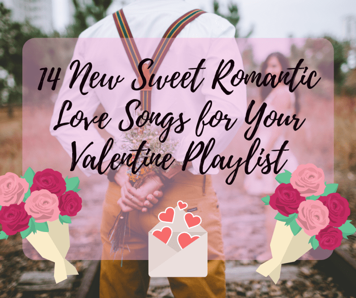 Read on to find 14 contemporary songs that will bring you joy on Valentine's Day. These romantic songs will work well as a Valnetine's playlist!