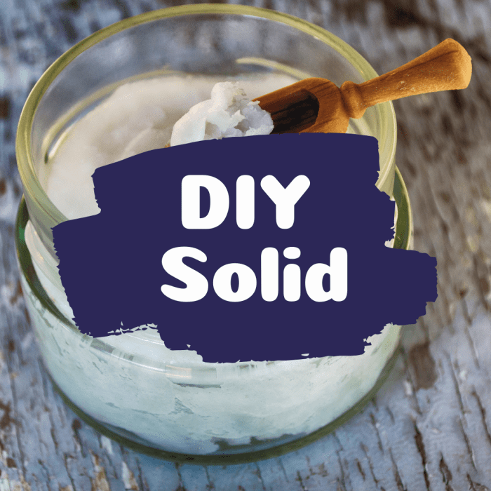 DIY solid deodorant and antiperspirant.