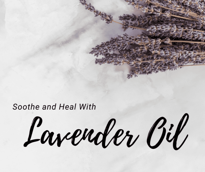 Reduce surface inflammation by using lavender oil.